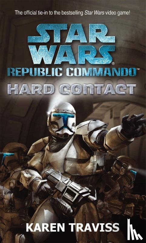 Traviss, Karen - Star Wars Republic Commando: Hard Contact