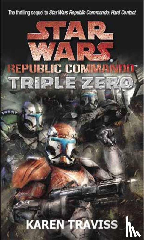 Traviss, Karen - Star Wars Republic Commando: Triple Zero