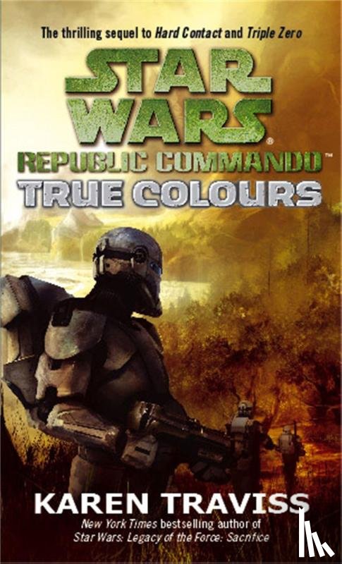 Traviss, Karen - Star Wars Republic Commando: True Colours