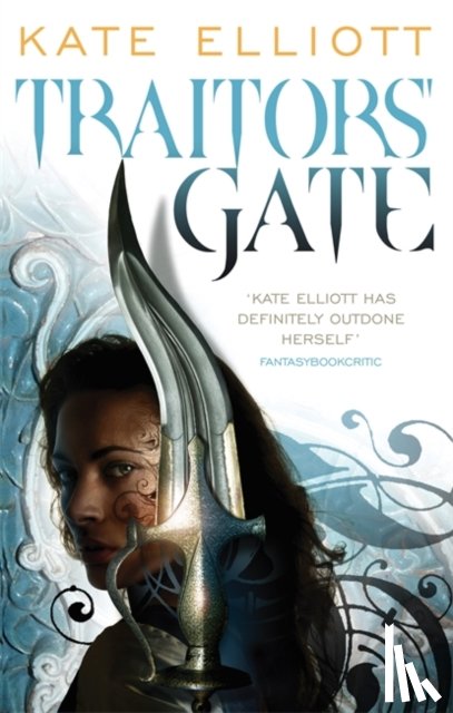 Elliott, Kate - Traitors' Gate
