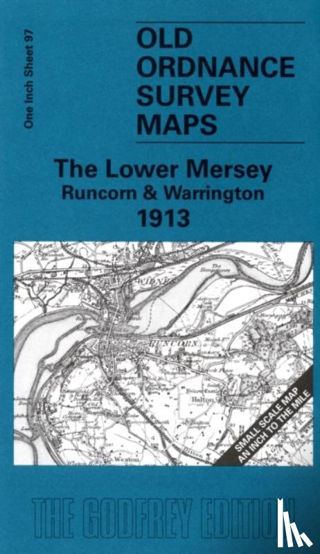 Crosby, Alan - The Lower Mersey, Runcorn and Warrington 1913