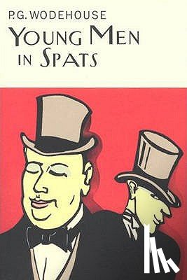 Wodehouse, P.G. - Young Men In Spats