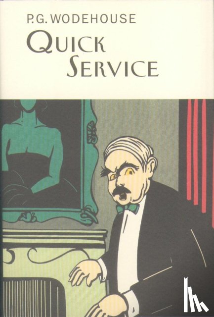 Wodehouse, P G - Quick Service