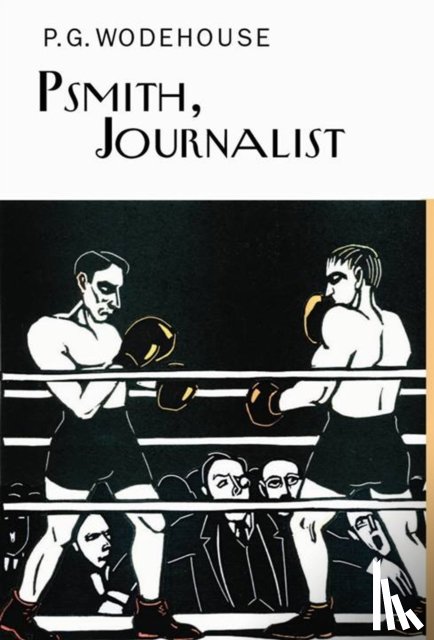 Wodehouse, P.G. - Psmith, Journalist