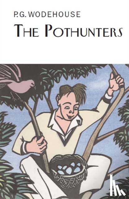 Wodehouse, P.G. - The Pothunters