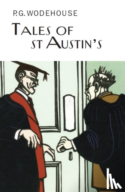 Wodehouse, P.G. - Tales of St Austin's