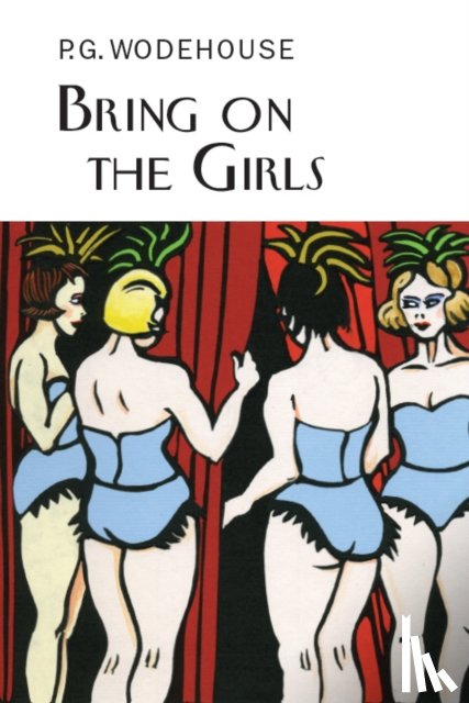 Wodehouse, P.G. - Bring on the Girls