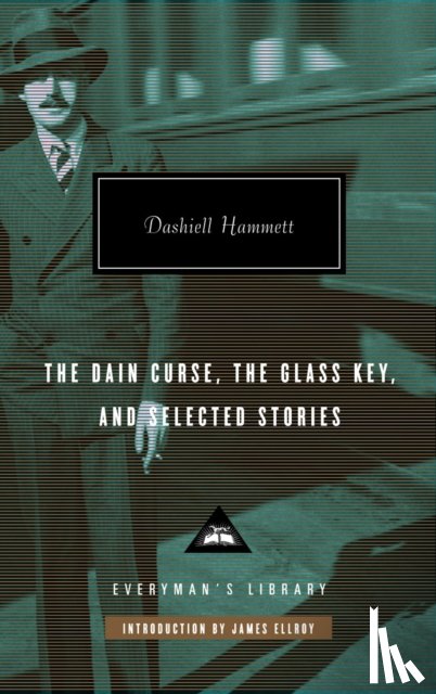 Hammett, Dashiell - The Dain Curse, The Glass Key, and Selected Stories