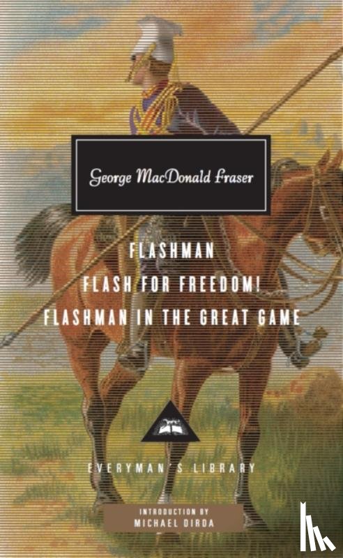 MacDonald Fraser, George - Flashman, Flash for Freedom!, Flashman in the Great Game