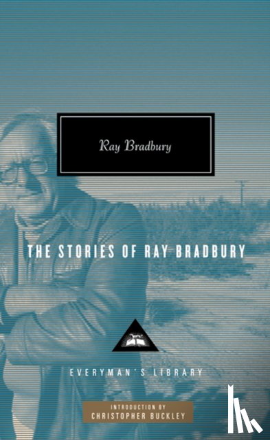 Bradbury, Ray - The Stories of Ray Bradbury