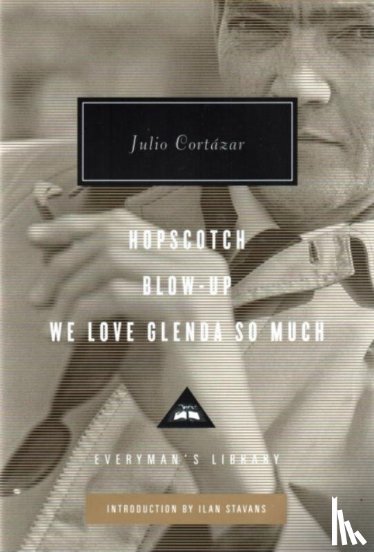 Cortazar, Julio - Hopscotch and Blow-Up
