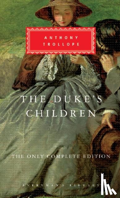 Trollope, Anthony - The Duke's Children