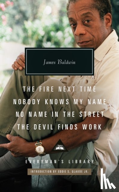 Baldwin, James - The Fire Next Time; Nobody Knows My Name ; No Name In The Street; The Devil Finds Work
