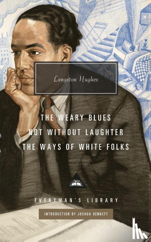 Hughes, Langston - Not Without Laughter, The Ways of White Folks, The Weary Blues