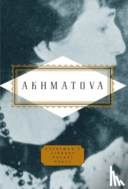 Akhmatova, Anna - Anna Akhmatova: Poems