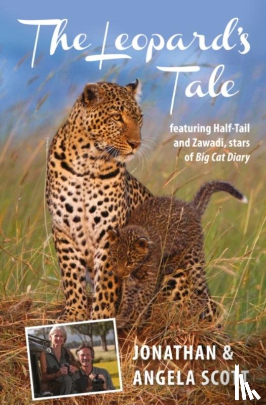 Scott, Jonathan, Scott, Angela - Leopard's Tale