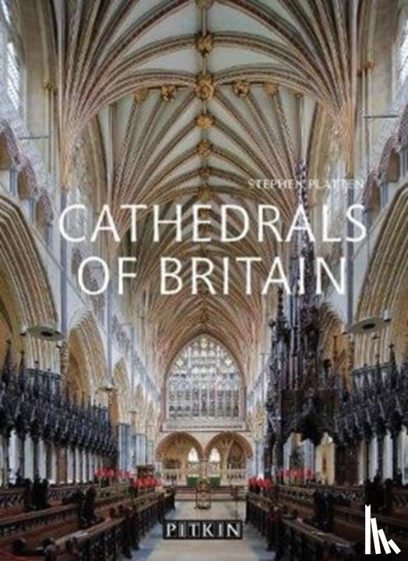 Platten, Stephen - Cathedrals of Britain