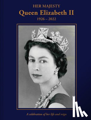 Hoey, Brian - Her Majesty Queen Elizabeth II: 1926–2022