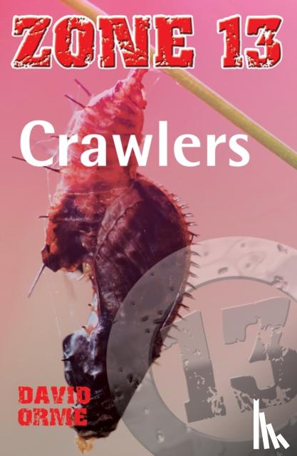 Orme, David - Crawlers