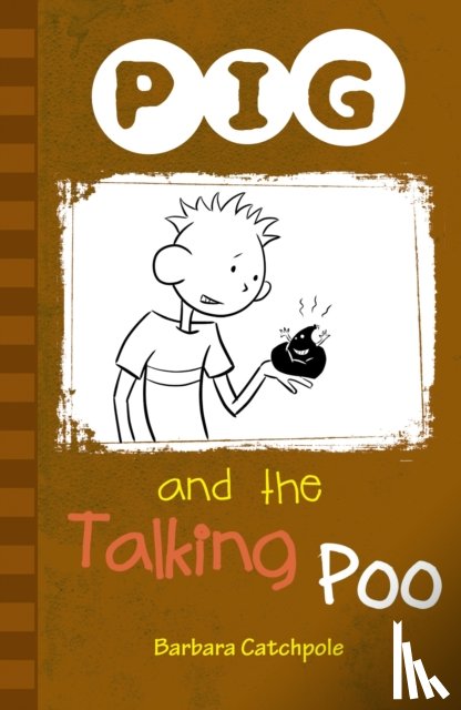 Catchpole Barbara - PIG and the Talking Poo