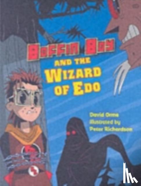 Orme, David - Boffin Boy and the Wizard of Edo
