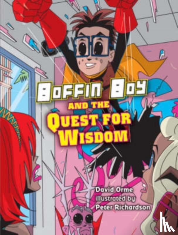 Orme David - Boffin Boy and the Quest for Wisdom