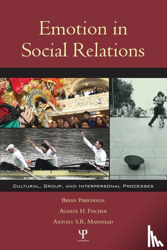 Parkinson, Brian, Fischer, Agneta H., Manstead, Antony S.R. - Emotion in Social Relations