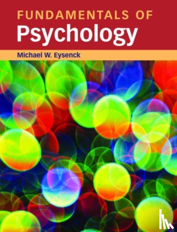 Eysenck, Michael (Royal Holloway, University of London, UK) - Fundamentals of Psychology