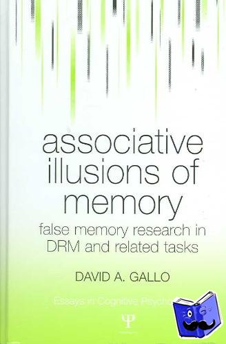 Gallo, David - Associative Illusions of Memory