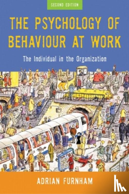 Furnham, Adrian (University College - The Psychology of Behaviour at Work