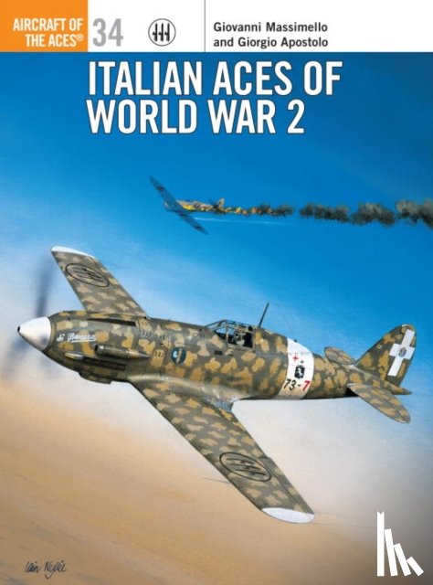 Apostolo, Giorgio, Massimello, Giovanni - Italian Aces of World War 2