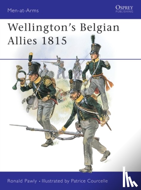 Pawly, Ronald - Wellington's Belgian Allies 1815
