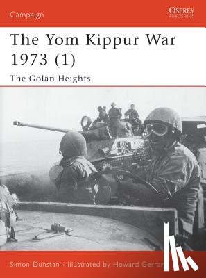 Dunstan, Simon - The Yom Kippur War 1973