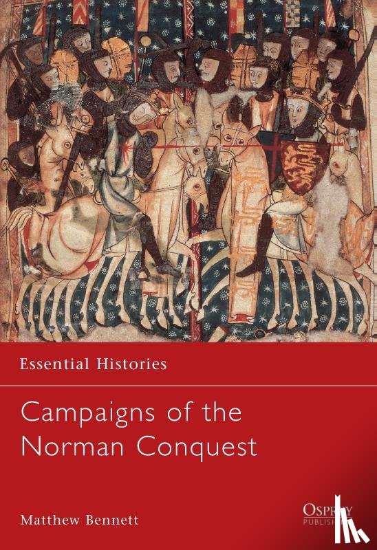 Bennett, Matthew - Campaigns of the Norman Conquest