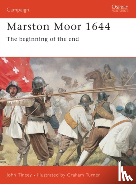 Tincey, John, Roberts, Keith - Marston Moor 1644