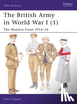 Chappell, Mike - The British Army in World War I (1)