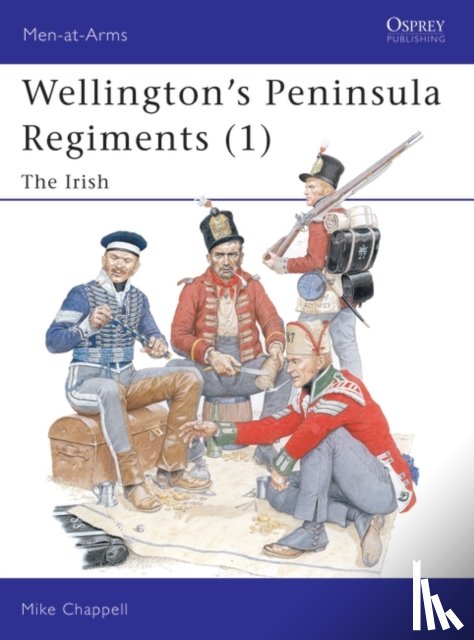 Chappell, Mike - Wellington's Peninsula Regiments (1)