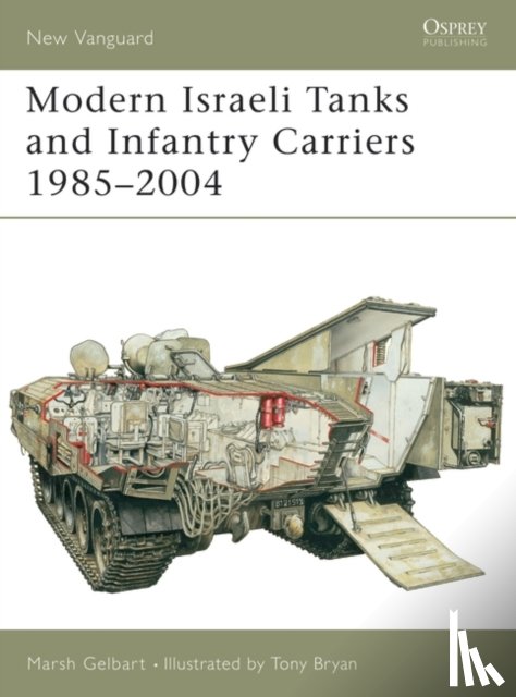 Gelbart, Marsh - Modern Israeli Tanks and Infantry Carriers 1985 - 2004