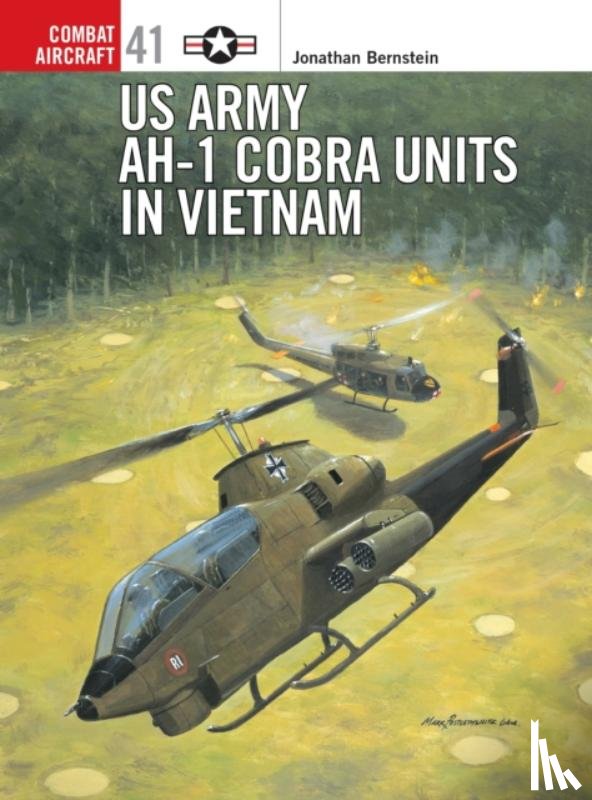 Burnstein, Jonathan - US Army AH-I Cobra Units in Vietnam
