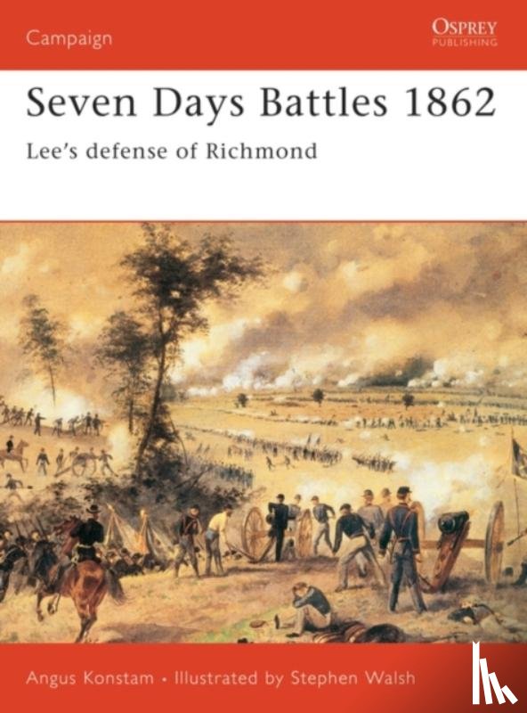 Konstam, Angus - Seven Days Battles 1862