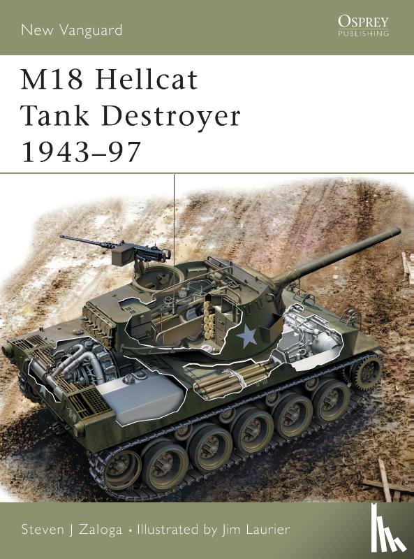 Zaloga, Steven J. (Author) - M18 Hellcat Tank Destroyer 1943-97