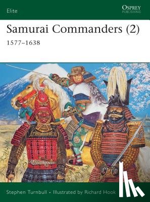 Turnbull, Stephen (Author) - Samurai Commanders (2)