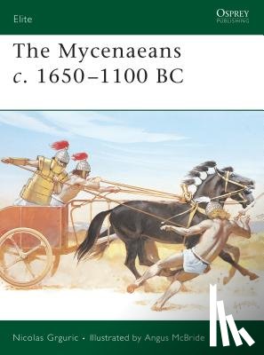 Grguric, Nicolas - The Mycenaeans C.1650-1100 BC