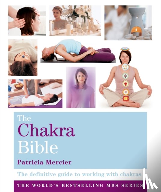 Mercier, Patricia - The Chakra Bible