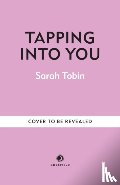 Tobin, Sarah - Tapping Into You