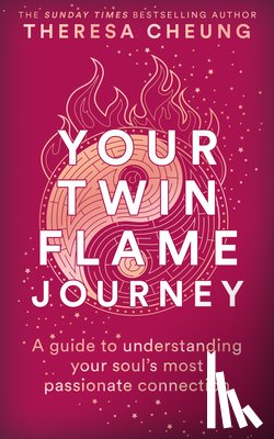Cheung, Theresa - Your Twin Flame Journey