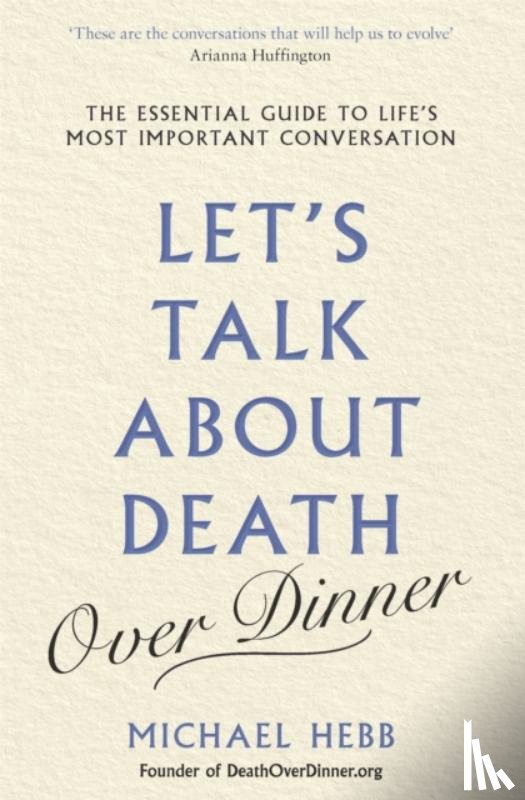 Hebb, Michael - Let's Talk about Death (over Dinner)