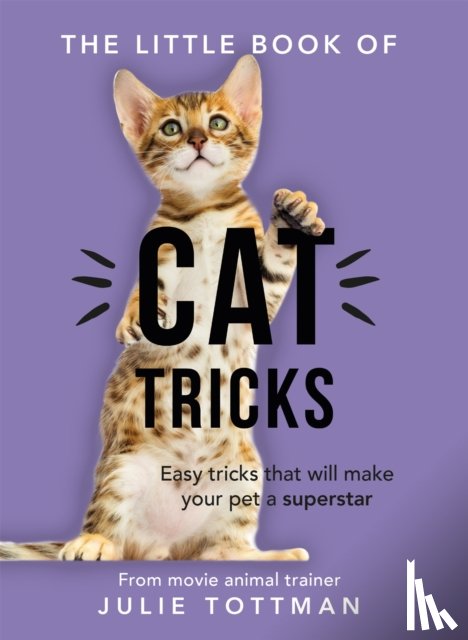 Tottman, Julie - The Little Book of Cat Tricks