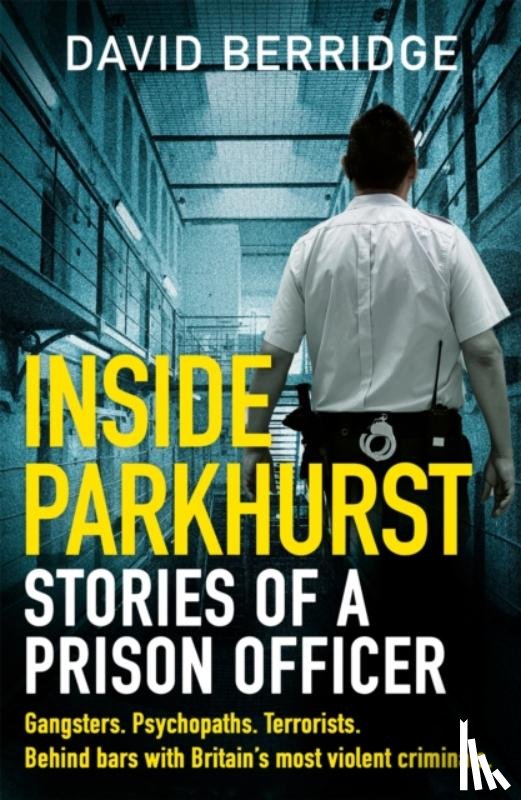 Berridge, David - Inside Parkhurst