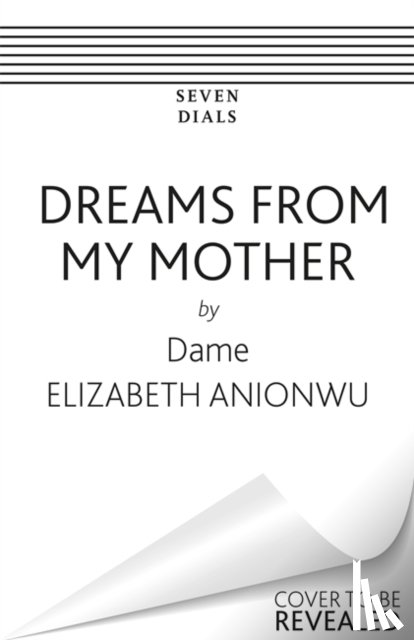 Anionwu, Dame Elizabeth - Dreams From My Mother